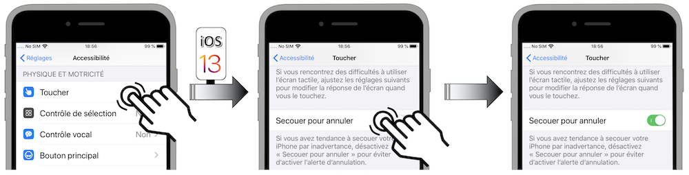 Illustration d'accès via le menu Réglages - Accessibilité - Toucher - Secouer pour annuler